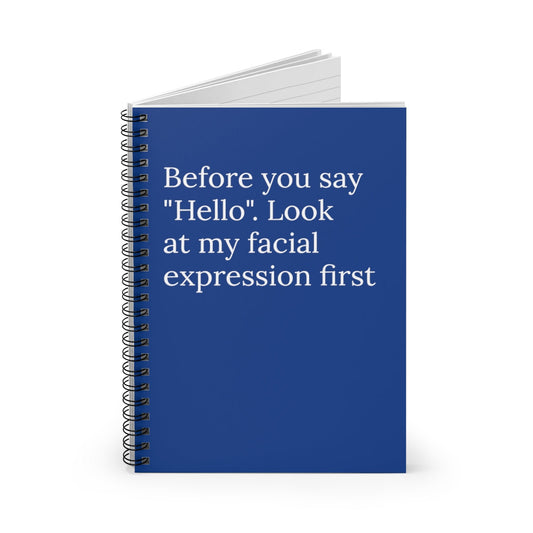 Before you say Hello... Notebook