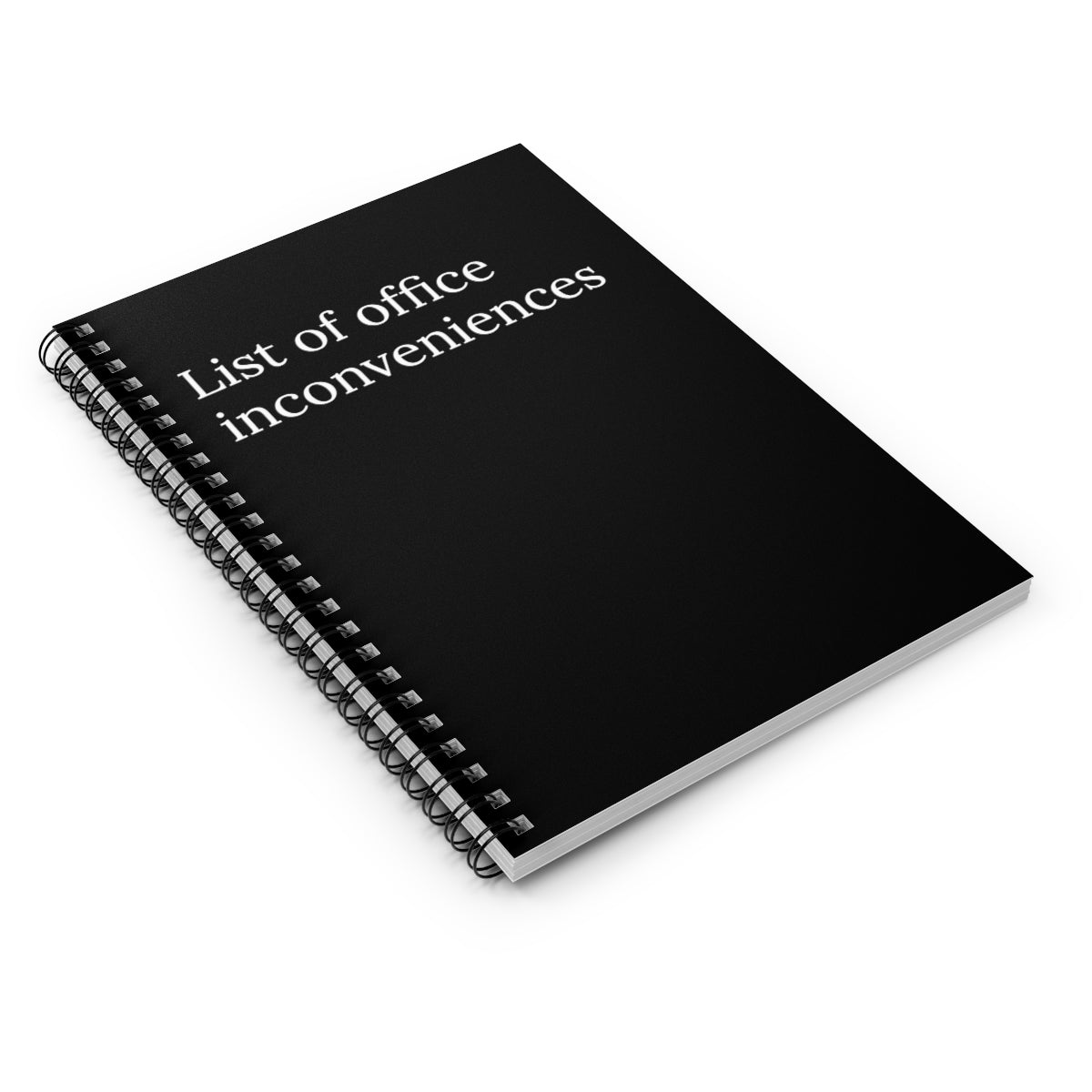 List Of Office Inconveniences Funny Notebook