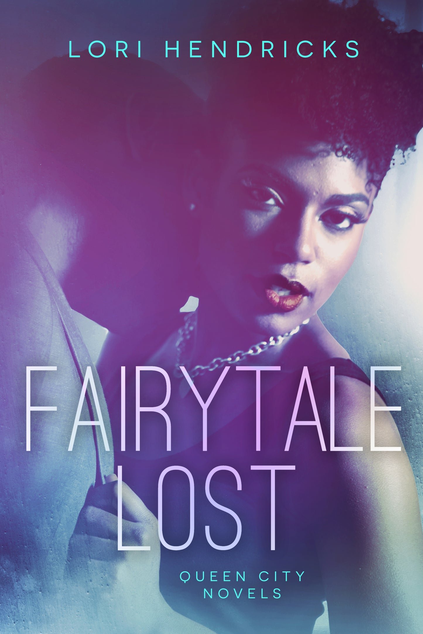 Fairytale Lost (Queen City Book 1)